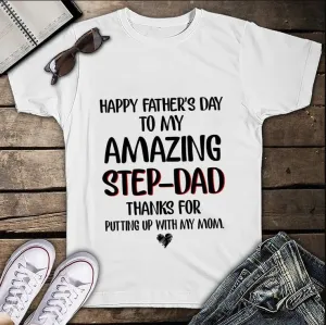 2D White Tshirt - Amazing Step Dad - Hdmt