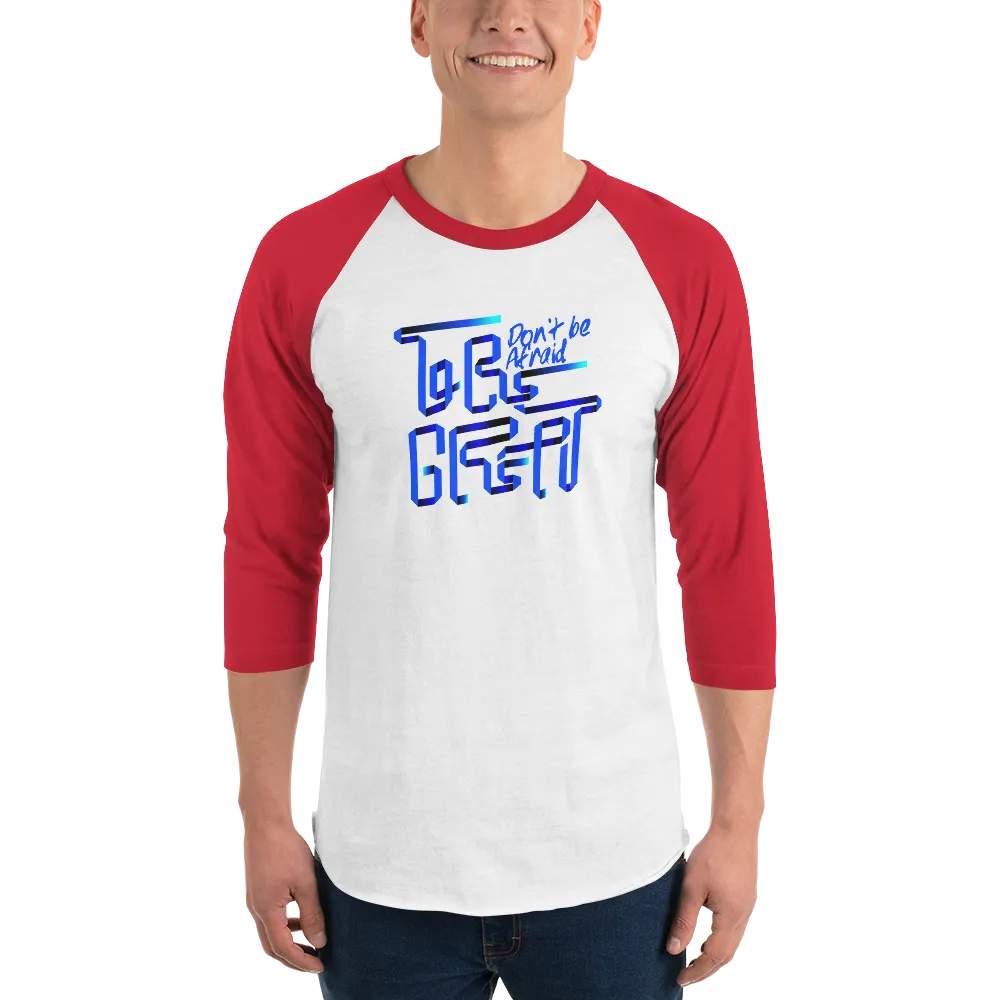 Don't Be Afraid To Be Great | Men's