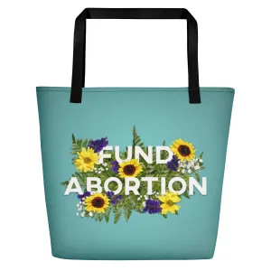 Fund Abortion Floral Beach Bag - Teal