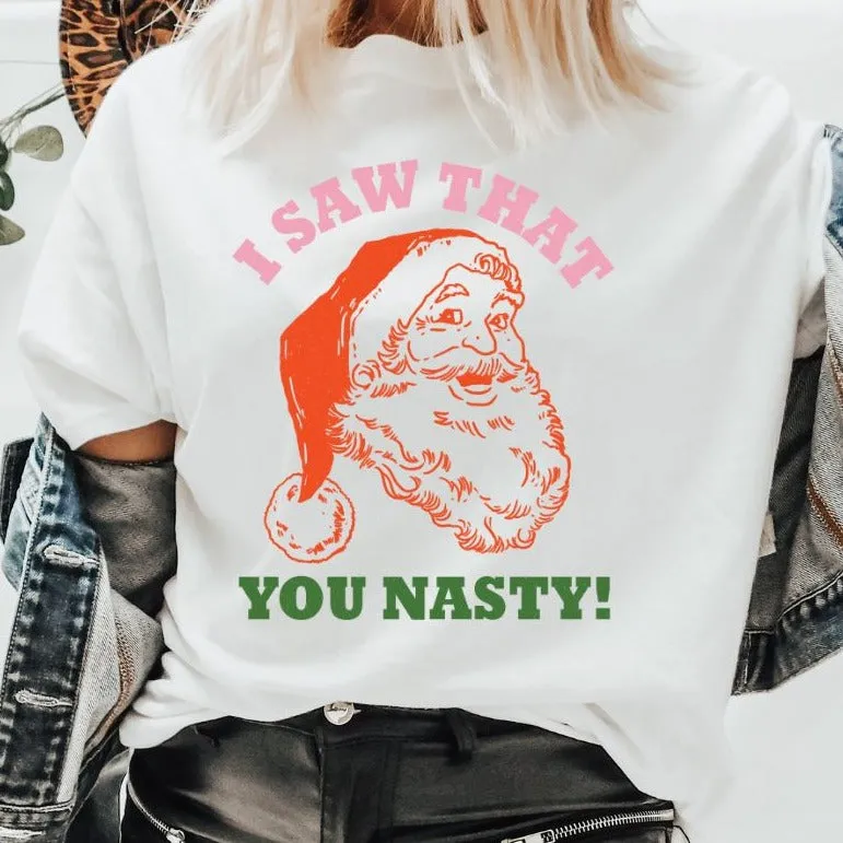 I Saw That You Nasty - Christmas Retro Tee