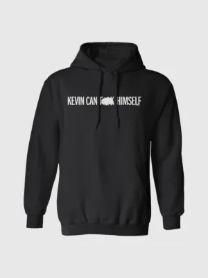 Kevin Can F**k Himself Logo Fleece Hooded Sweatshirt