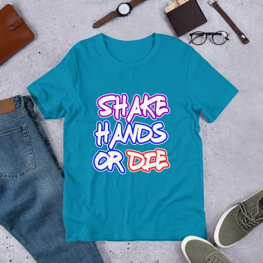 Shake Hands or Die Men's Success Entrepreneur Business Short-Sleeve T-Shirt