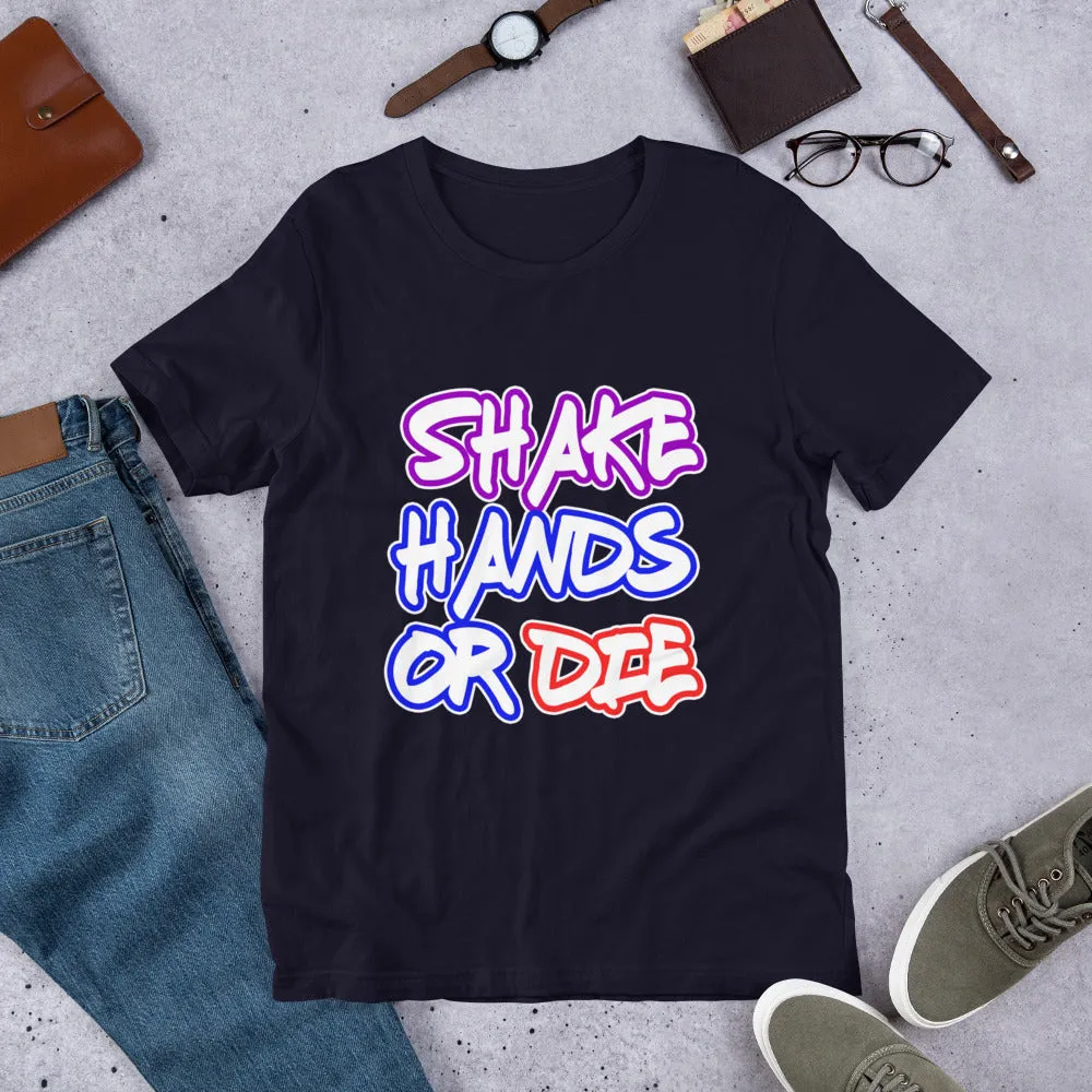 Shake Hands or Die Men's Success Entrepreneur Business Short-Sleeve T-Shirt