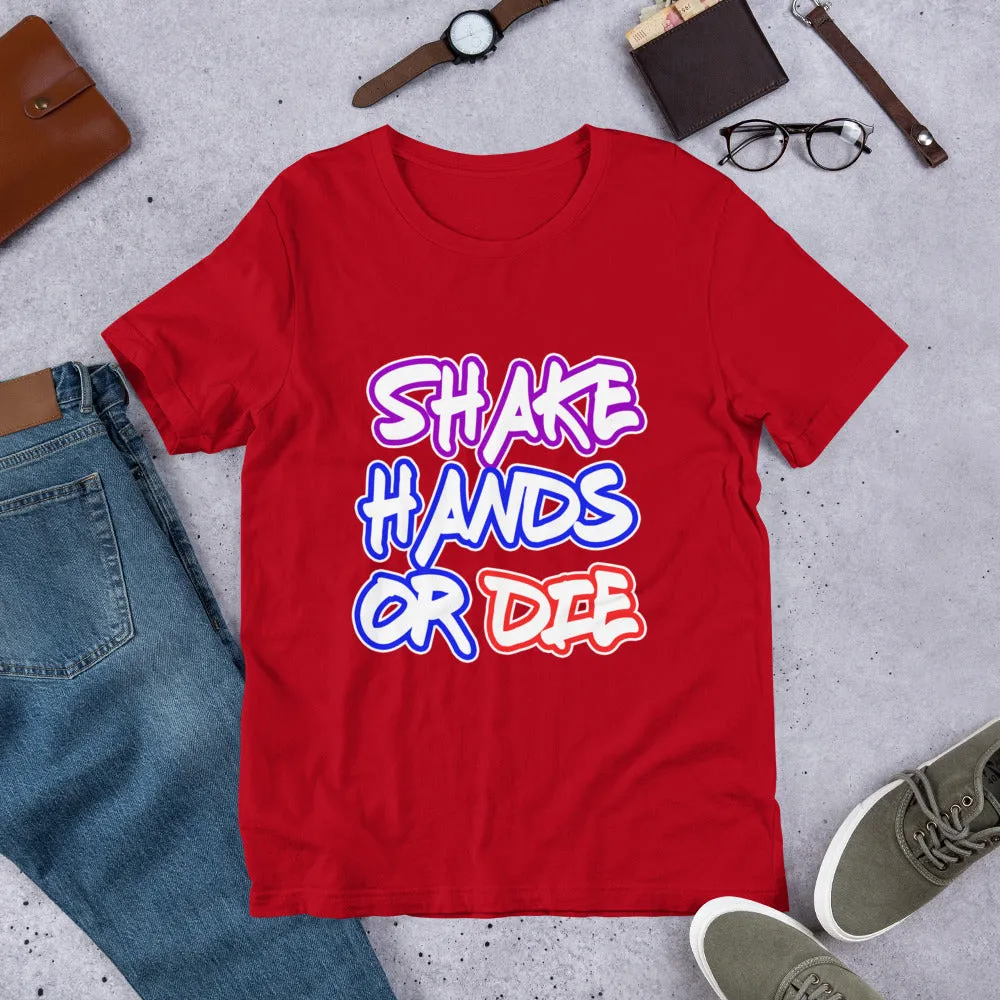 Shake Hands or Die Men's Success Entrepreneur Business Short-Sleeve T-Shirt