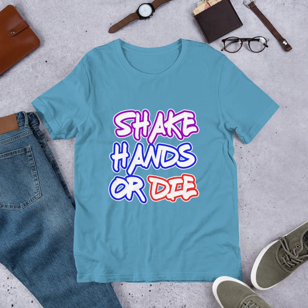 Shake Hands or Die Men's Success Entrepreneur Business Short-Sleeve T-Shirt