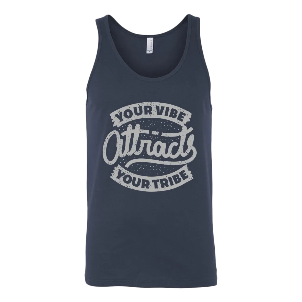 Your Vibe Attracts Your Tribe | Men's