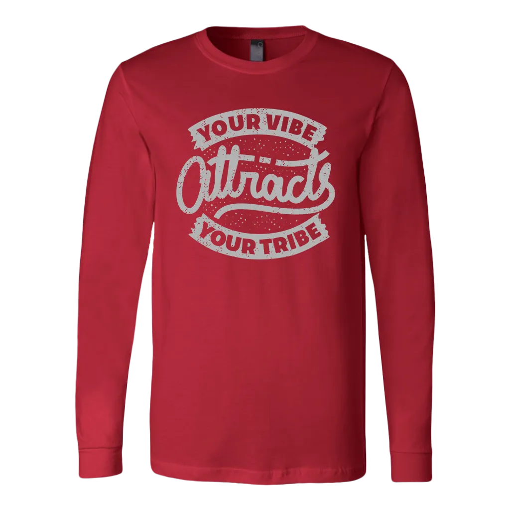 Your Vibe Attracts Your Tribe | Men's